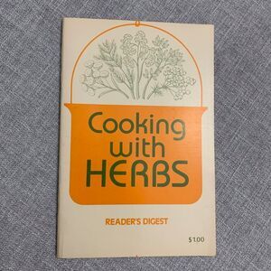 Vintage Readers Digest Cooking With Herbs Paperback Book